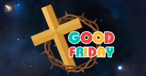 Good Friday 2025: आज गुड फ्राइडे है, जानते हैं क्यों मनाया जाता है?